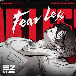 Fearless 无所畏惧歌词 - 三Z-STUDIO/HOYO-MiX