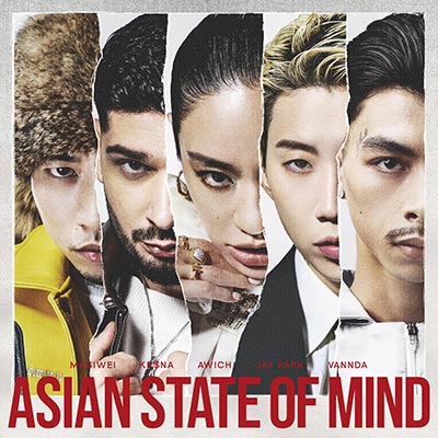 ASIAN STATE OF MIND歌词 - Awich / 朴宰范 / KR$NA / 马思唯 / Va